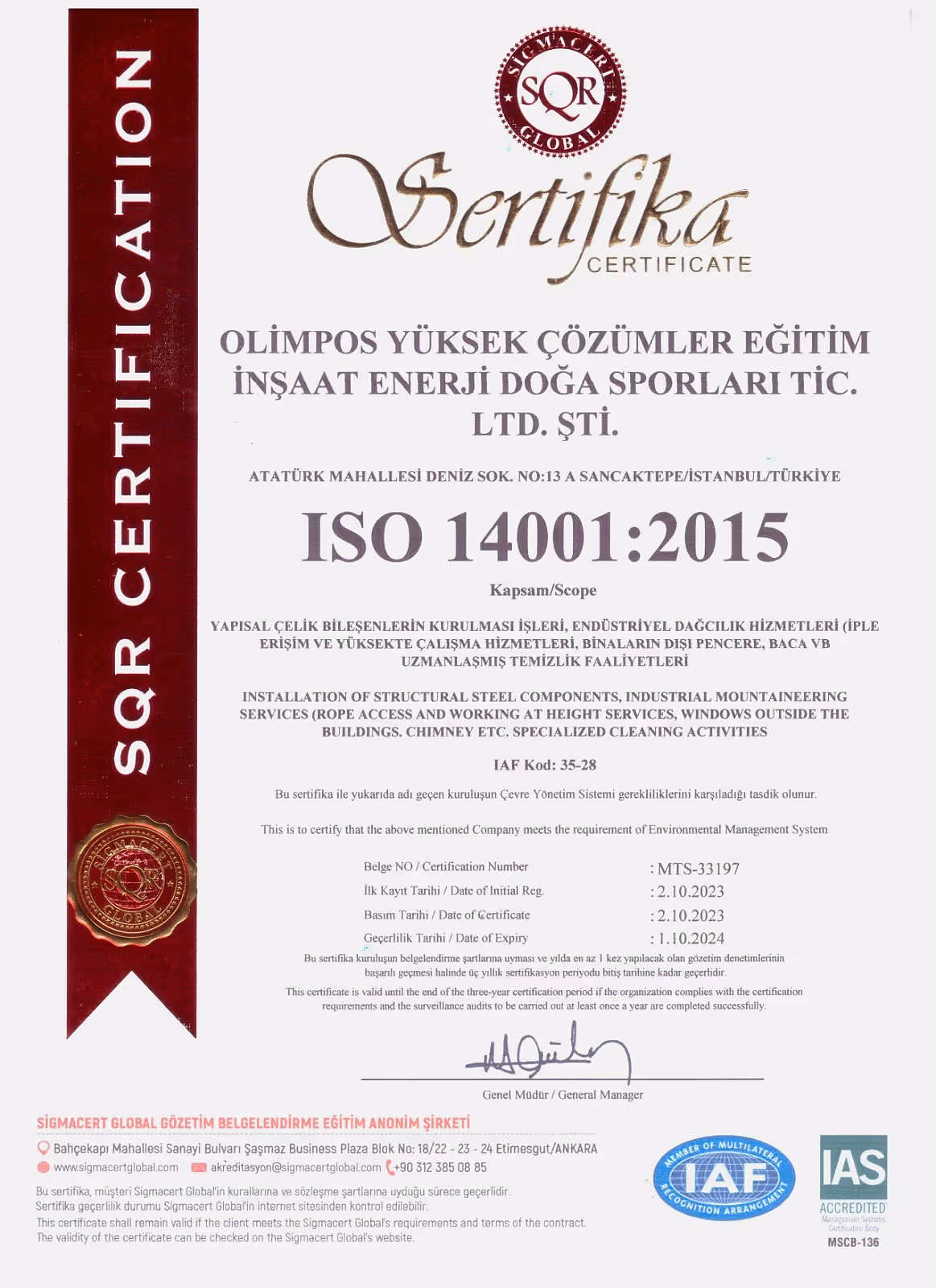 Olimpos İple Erişim ISO 14001:2015 Çevre Yönetim Sistemi sertifikası ve çevreye duyarlı endüstriyel dağcılık hizmet standartları.